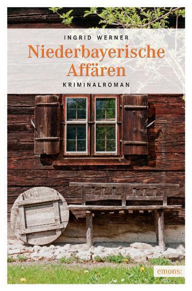 Cover: 9783897058460 | Niederbayerische Affären | Kriminalroman | Ingrid Werner | Taschenbuch