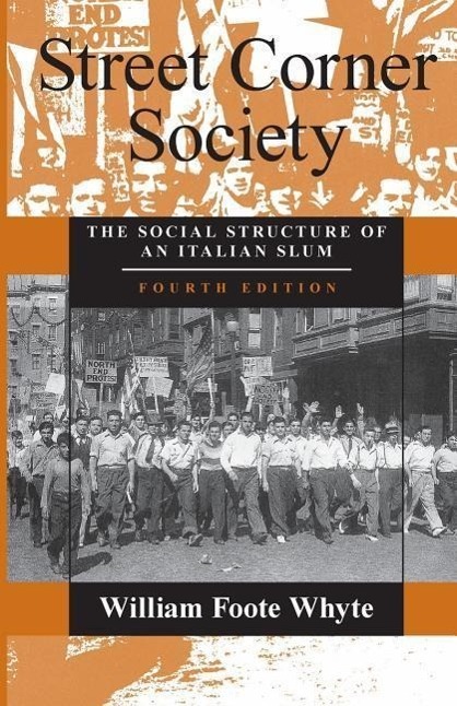 Cover: 9780226895451 | Street Corner Society | The Social Structure of an Italian Slum | Buch