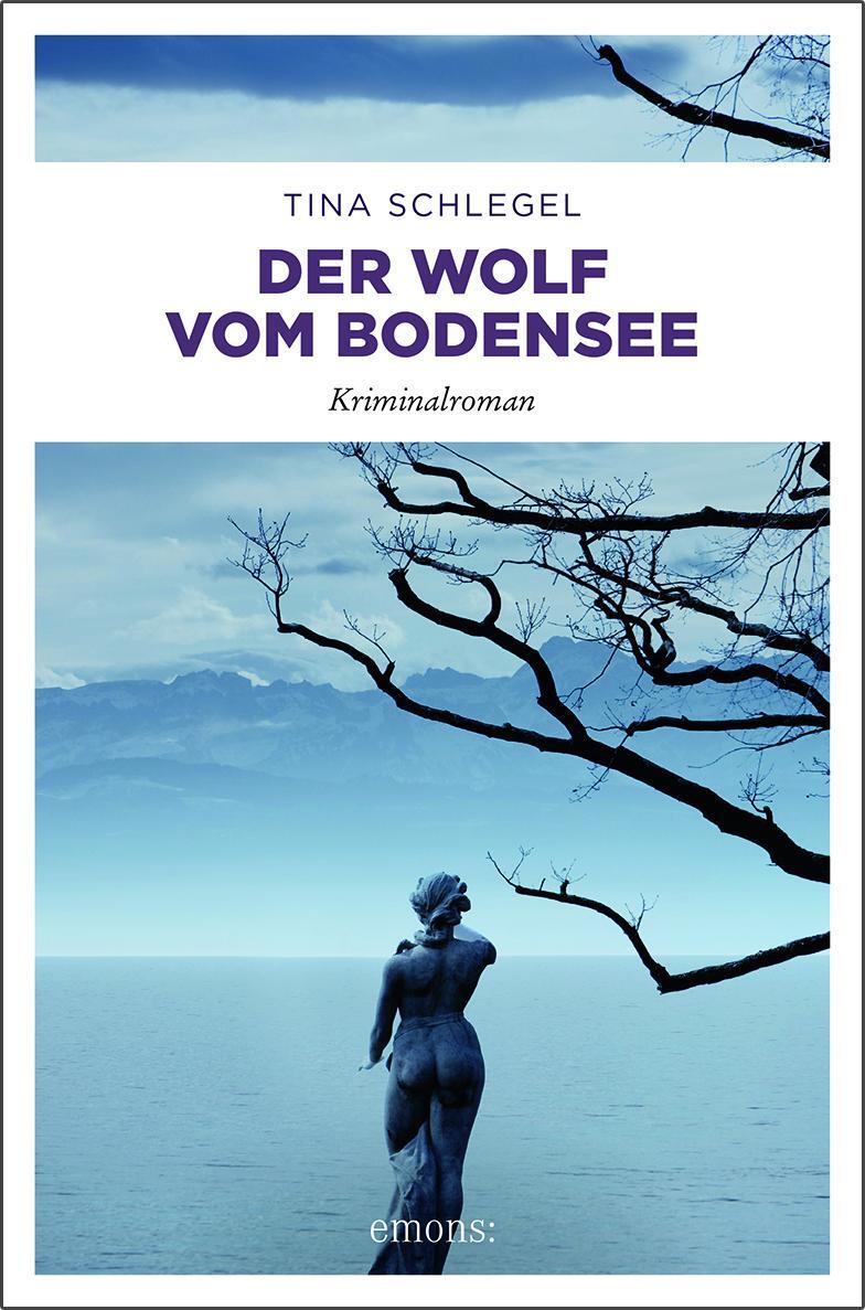 Cover: 9783740804701 | Der Wolf vom Bodensee | Bodensee Krimi | Tina Schlegel | Taschenbuch