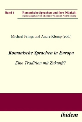 Cover: 9783898216180 | Romanische Sprachen in Europa | Michael Frings (u. a.) | Taschenbuch