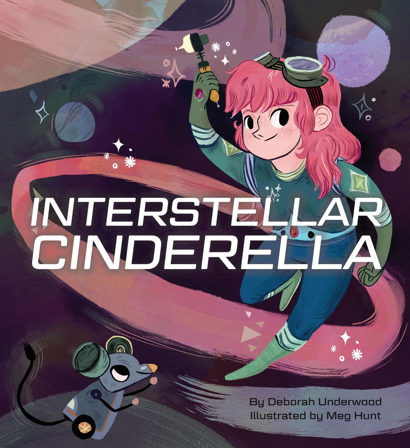 Cover: 9781452125329 | Interstellar Cinderella | Deborah Underwood | Buch | Gebunden | 2015