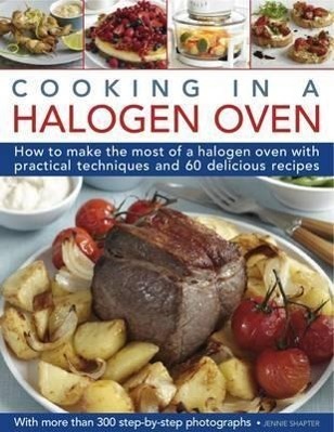 Cover: 9780754823544 | Cooking in a Halogen Oven | Jennie Shapter | Buch | Gebunden | 2013
