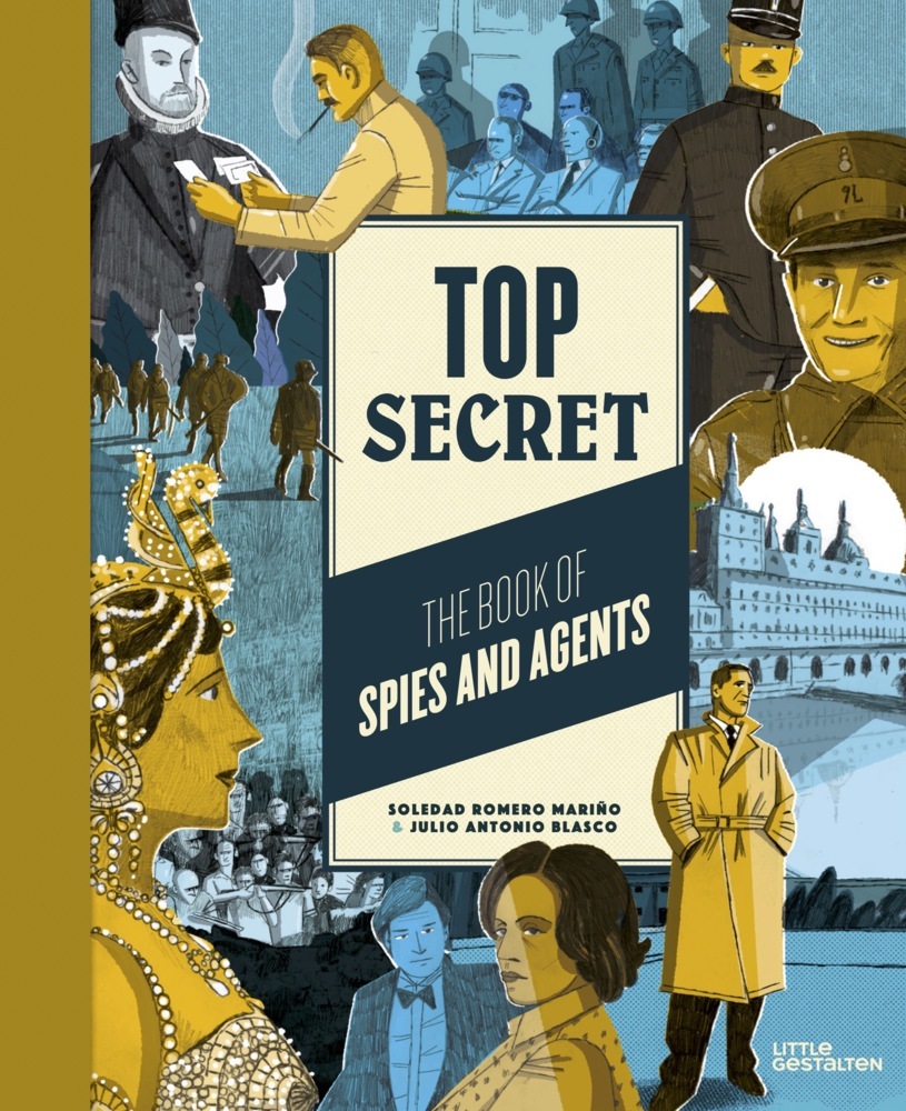 Cover: 9783967047592 | Top Secret | The Book of Spies and Agents | Soledad Romero Mariño