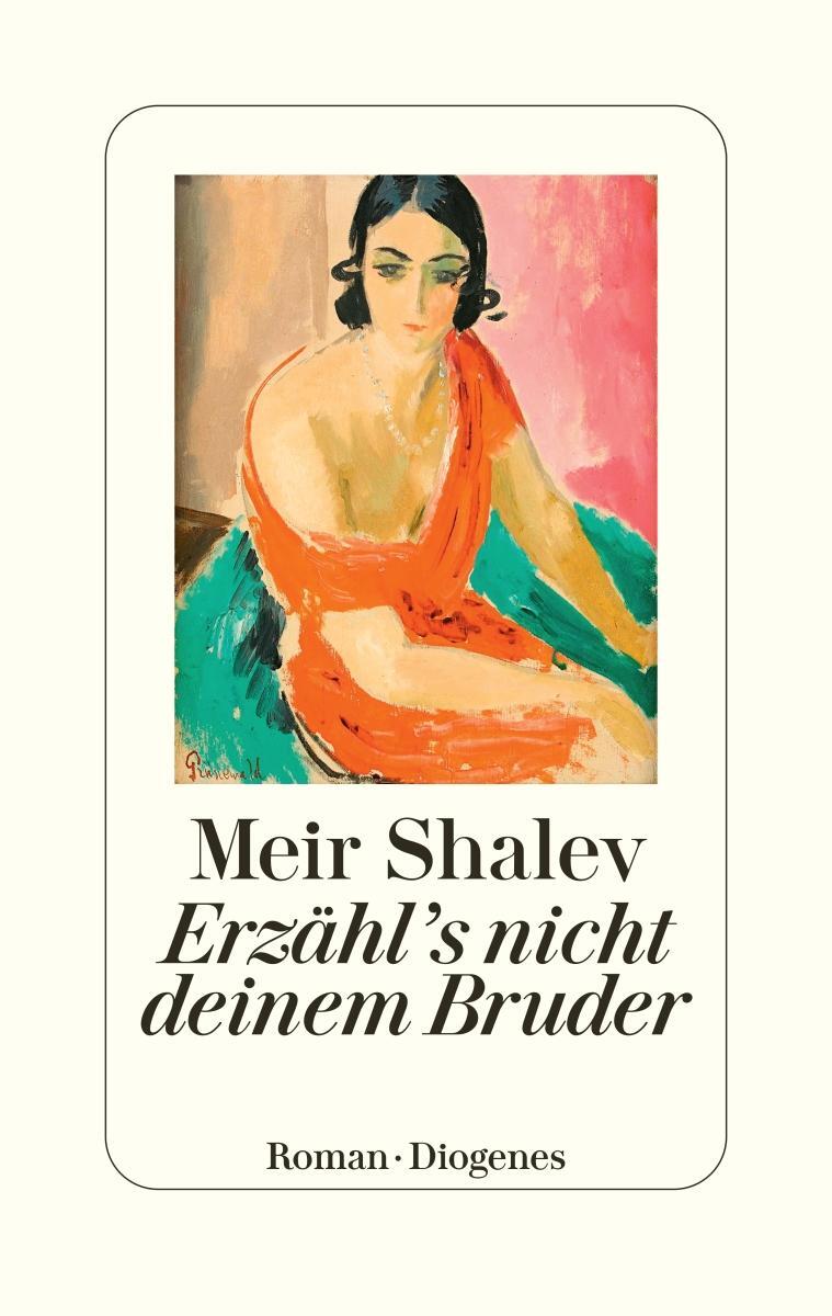 Cover: 9783257072679 | Erzähl's nicht deinem Bruder | Meir Shalev | Buch | Deutsch | 2023