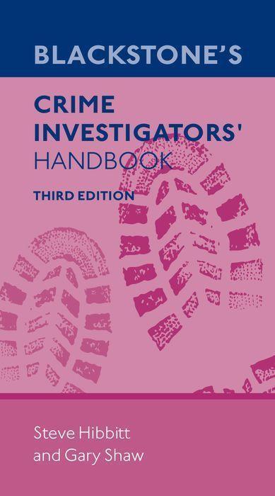 Cover: 9780192867896 | Blackstone's Crime Investigators' Handbook | Gary Shaw (u. a.) | Buch