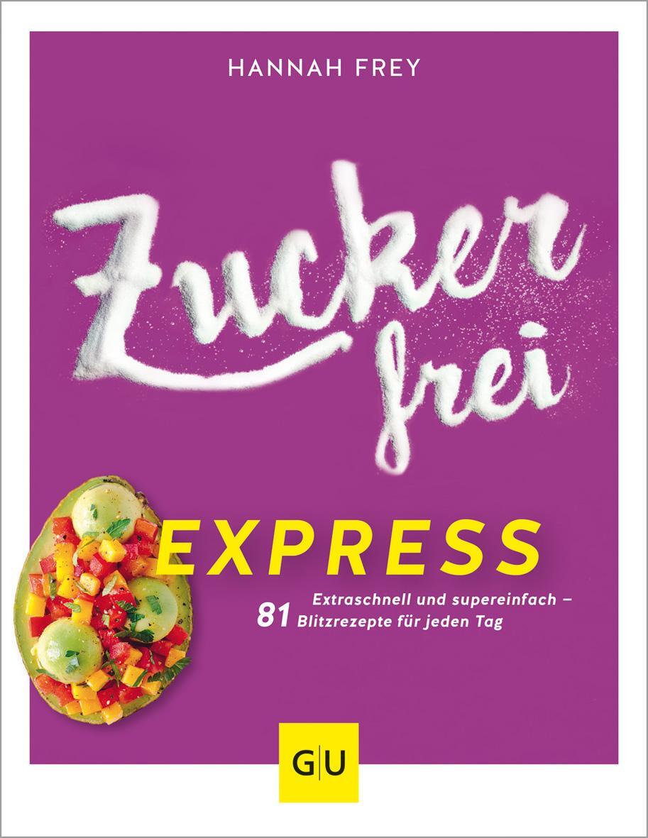 Cover: 9783833873164 | Zuckerfrei express | Hannah Frey | Taschenbuch | 144 S. | Deutsch