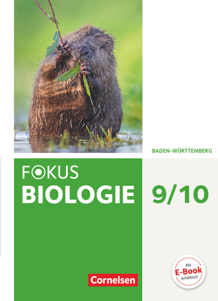 Cover: 9783060136155 | Fokus Biologie - Neubearbeitung - Baden-Württemberg - 9./10. Schuljahr