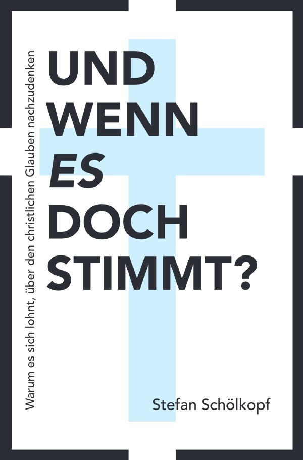 Cover: 9783757511548 | Und wenn es doch stimmt? | Stefan Schölkopf | Taschenbuch | 176 S.