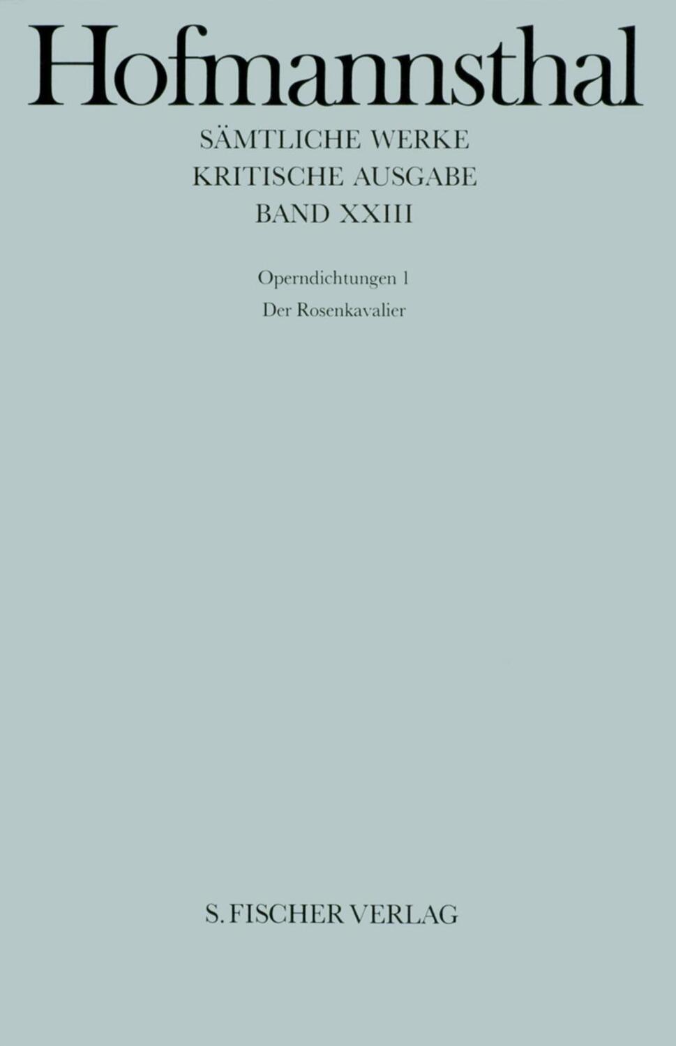 Cover: 9783107315239 | Operndichtungen 1 | Hugo von Hofmannsthal | Buch | 760 S. | Deutsch