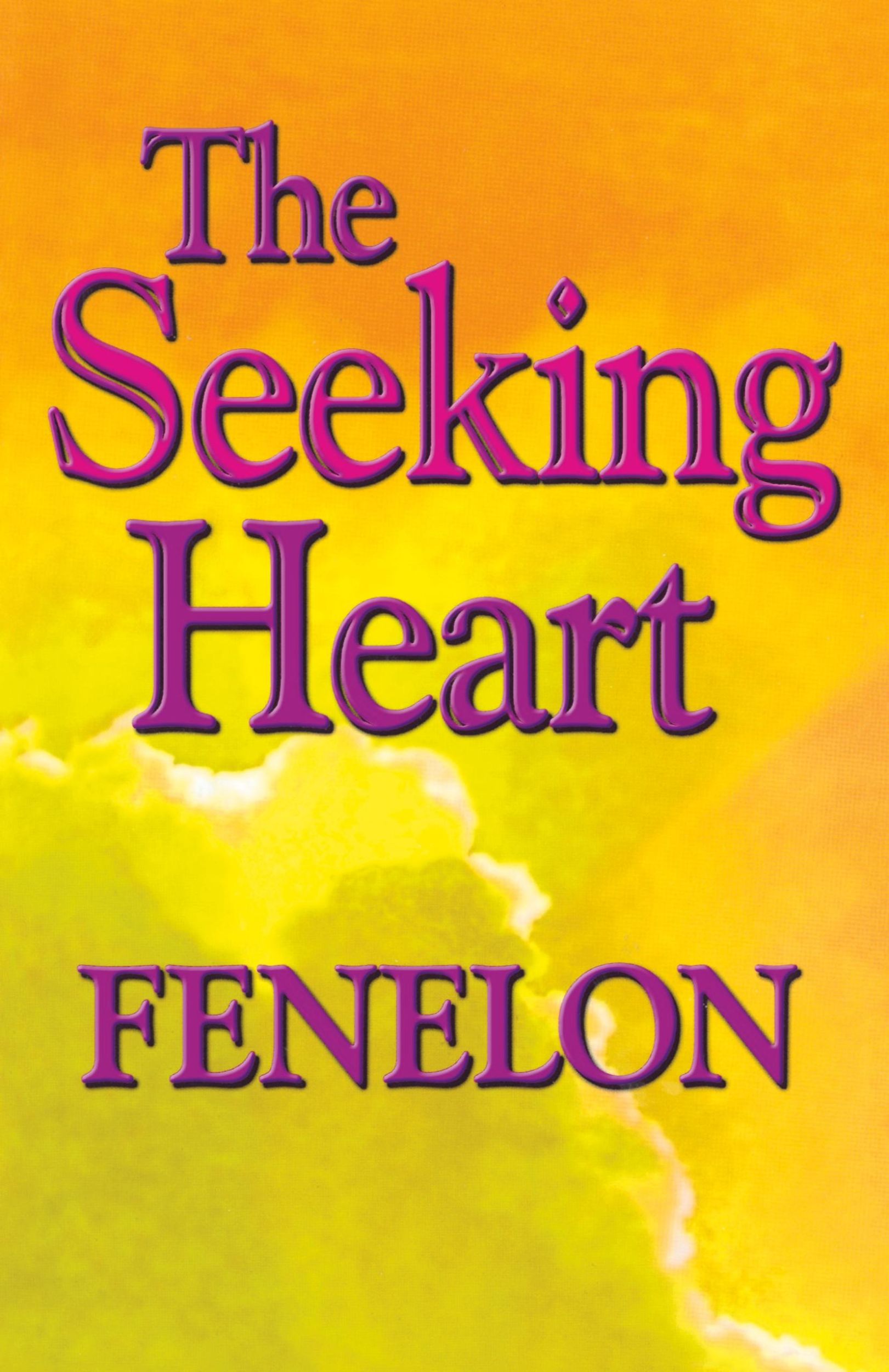 Cover: 9780940232495 | The Seeking Heart | Francois Fenelon | Taschenbuch | Englisch | 2016