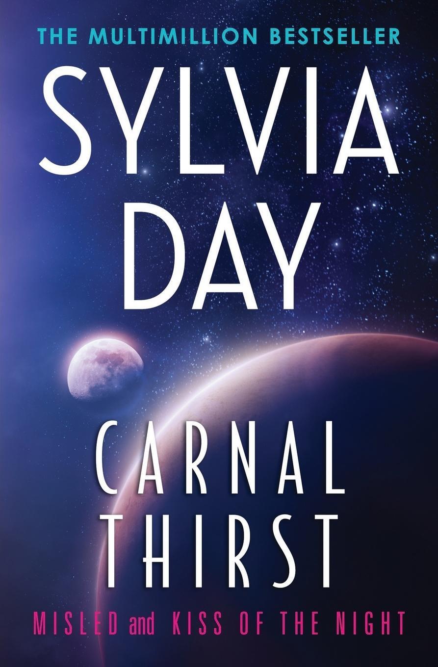 Cover: 9780985114619 | Carnal Thirst | Misled &amp; Kiss of the Night | Sylvia Day | Taschenbuch