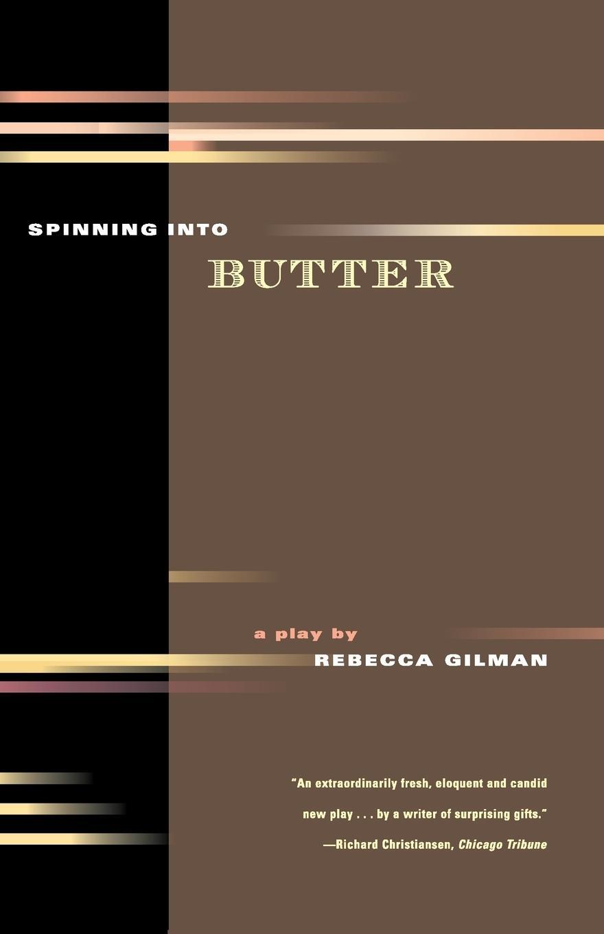 Cover: 9780571199846 | Spinning Into Butter | A Play | Rebecca Gilman | Taschenbuch | 2000
