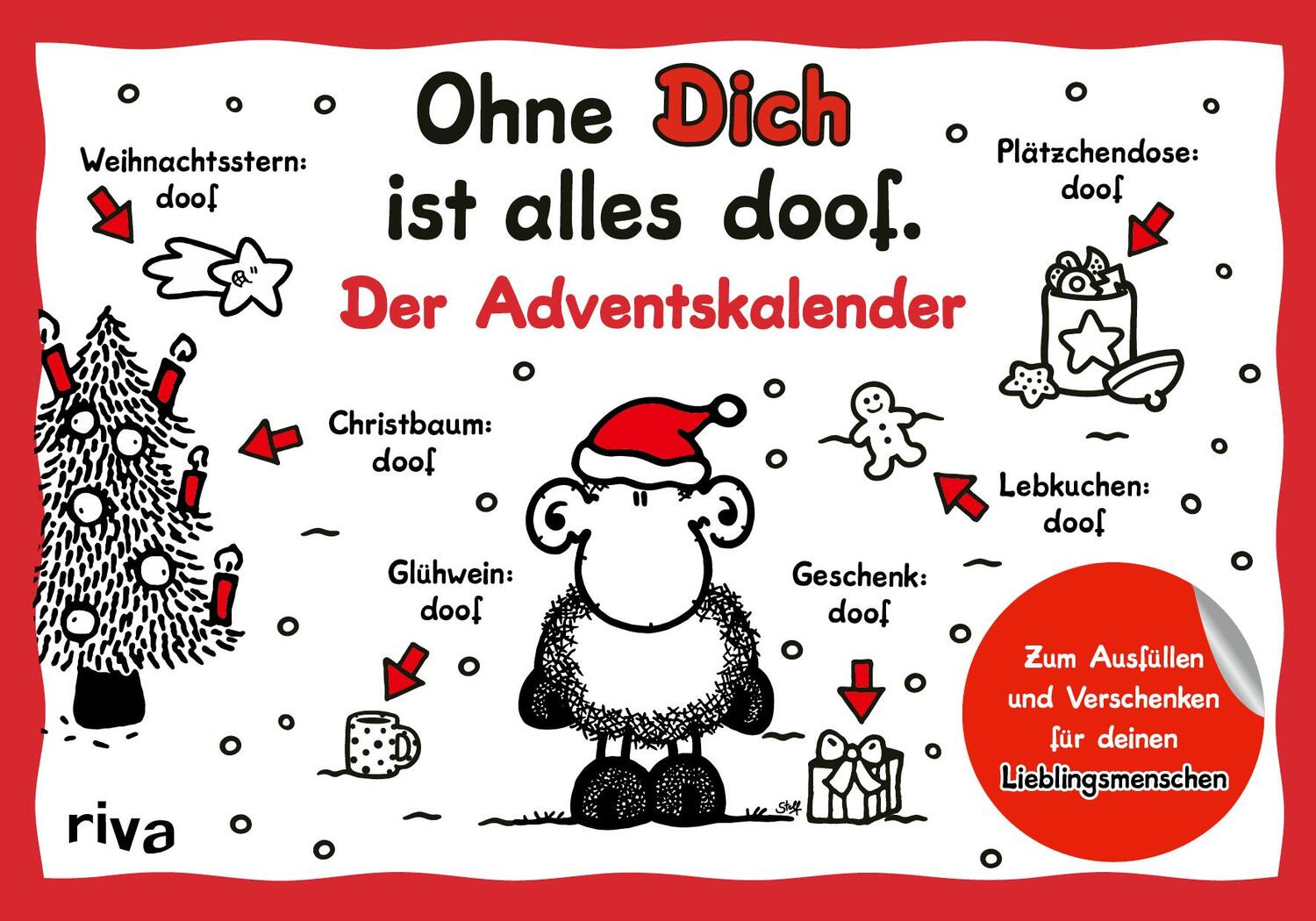 Cover: 9783742321282 | Ohne Dich ist alles doof - Der Adventskalender | Sheepworld | Buch