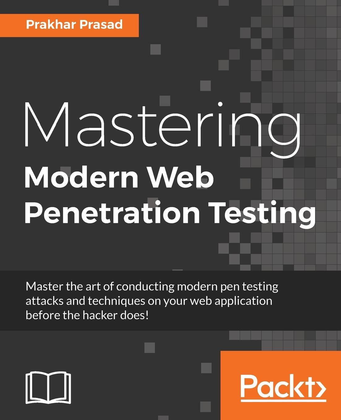 Cover: 9781785284588 | Mastering Modern Web Penetration Testing | Prakhar Prasad | Buch