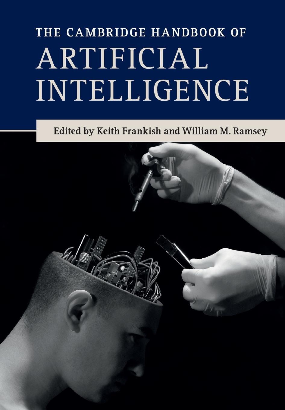 Cover: 9780521691918 | The Cambridge Handbook of Artificial Intelligence | William M. Ramsey
