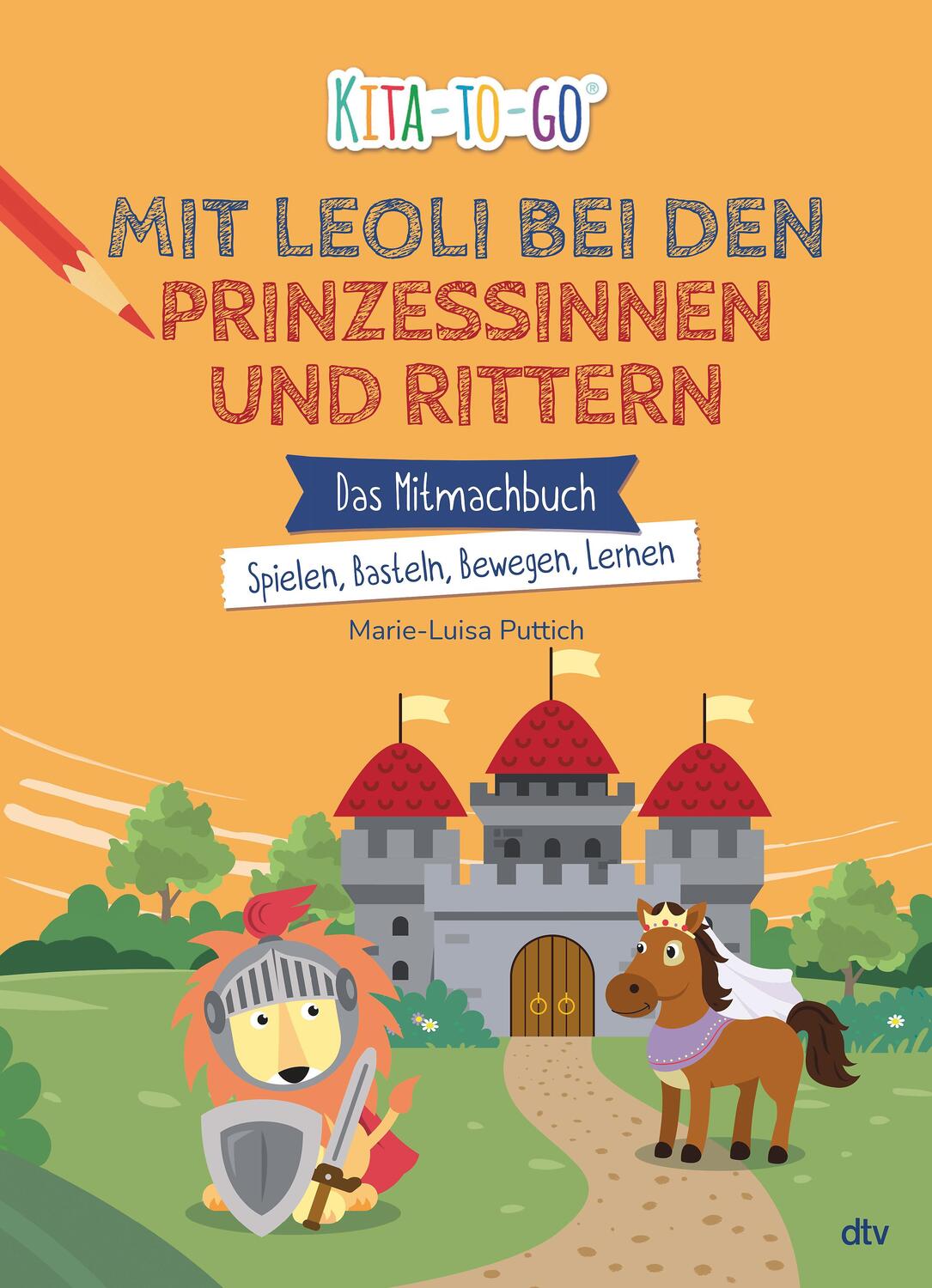 Cover: 9783423710510 | Kita-to-Go - Mit Leoli bei Rittern und Prinzessinnen | Puttich | Buch