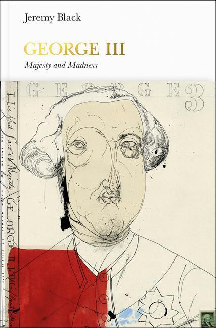 Cover: 9780241248102 | George III (Penguin Monarchs) | Madness and Majesty | Jeremy Black