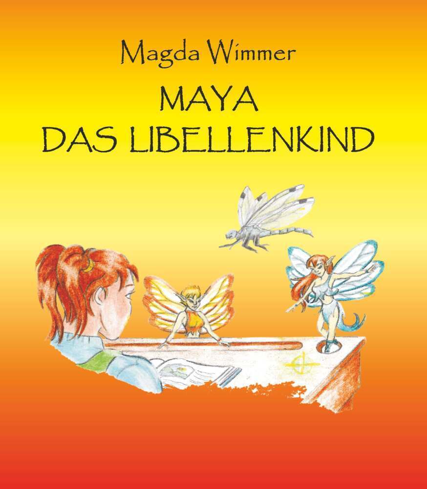 Cover: 9783991522379 | Maya - das Libellenkind | Magda Wimmer | Taschenbuch | 62 S. | Deutsch