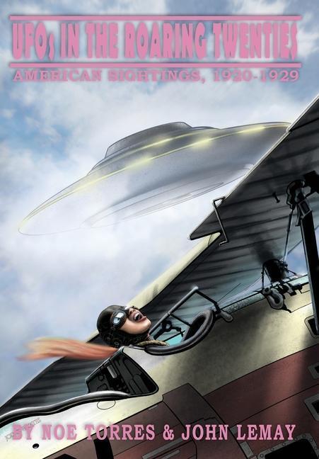 Cover: 9781953221520 | UFOs in the Roaring Twenties | American Sightings, 1920-1929 | Buch