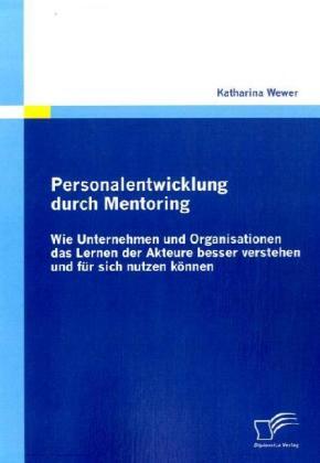 Cover: 9783836677370 | Personalentwicklung durch Mentoring | Katharina Wewer | Taschenbuch