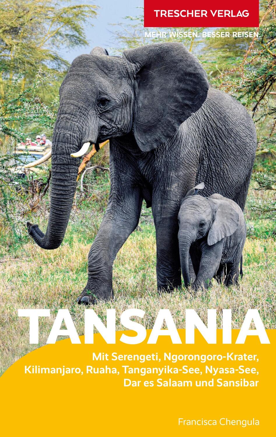 Cover: 9783897945616 | TRESCHER Reiseführer Tansania | Francisca Chengula | Taschenbuch