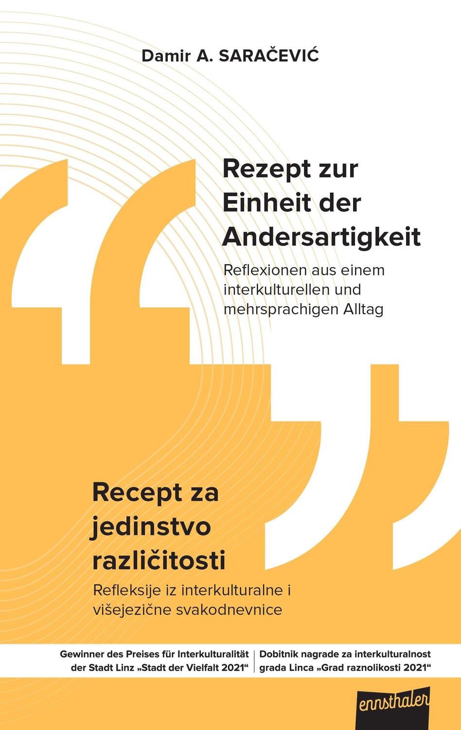 Cover: 9783709501504 | Rezept zur Einheit der Andersartigkeit | Damir A. Saracevic | Buch