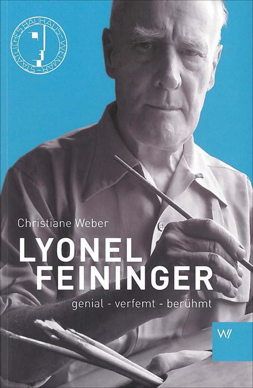 Lyonel Feininger - Weber, Christiane