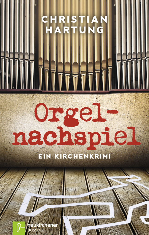 Cover: 9783761560969 | Orgelnachspiel | Ein Kirchenkrimi | Christian Hartung | Taschenbuch