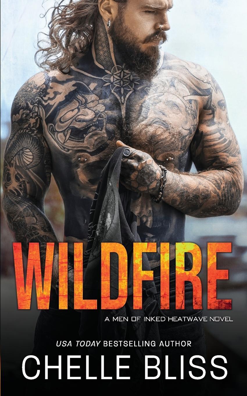 Cover: 9781950023820 | Wildfire | Chelle Bliss | Taschenbuch | Men of Inked: Heatwave | 2020
