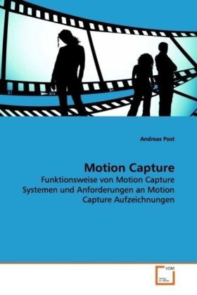 Cover: 9783639040111 | Motion Capture | Andreas Post | Taschenbuch | Deutsch