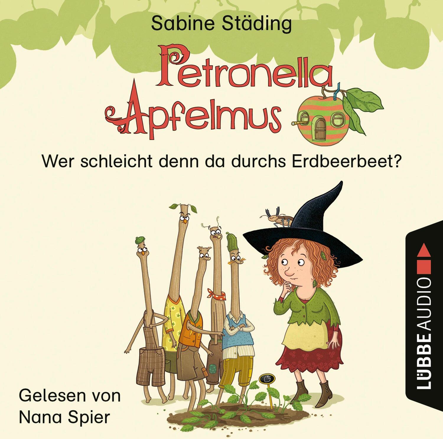 Cover: 9783785781487 | Petronella Apfelmus - Wer schleicht denn da durchs Erdbeerbeet? | CD