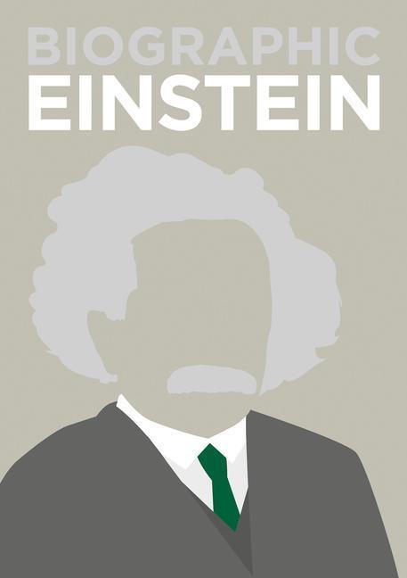 Cover: 9781781453339 | Biographic: Einstein | Great Lives in Graphic Form | Brian Clegg