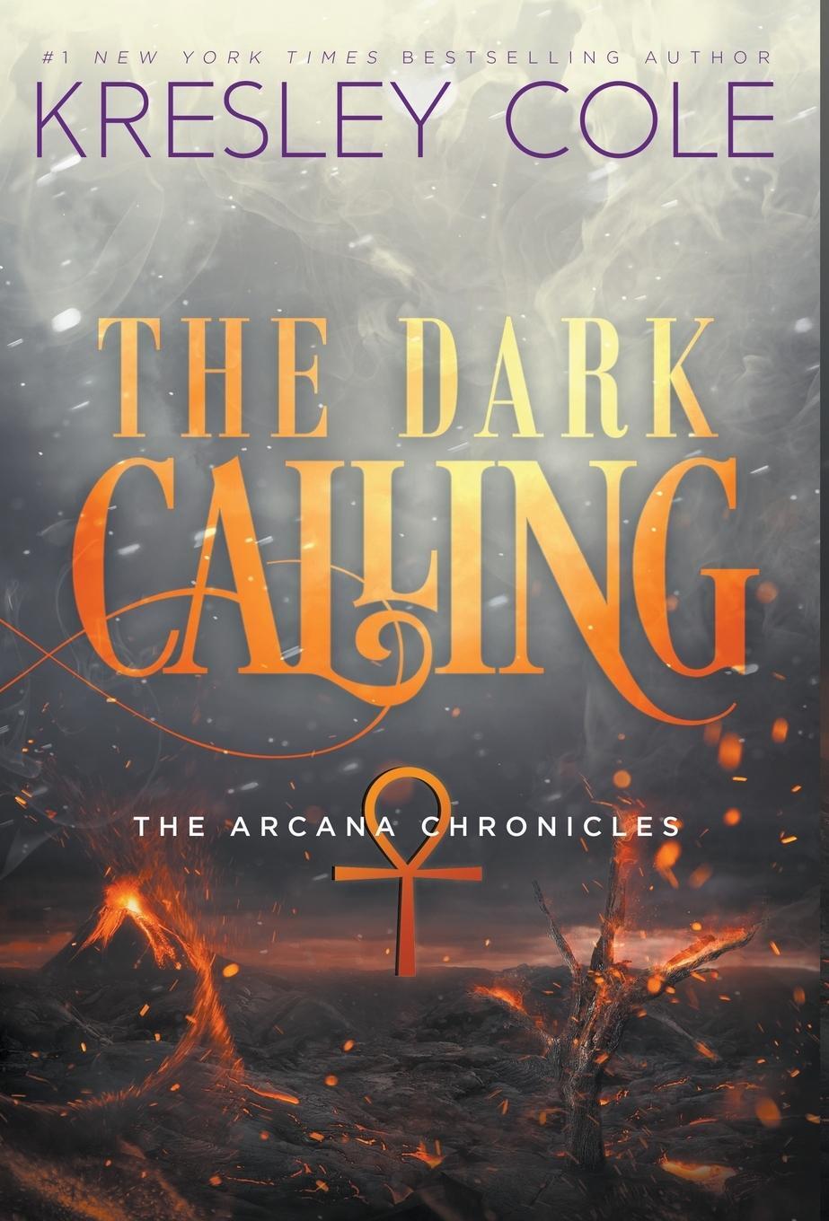 Cover: 9780998141428 | The Dark Calling | Kresley Cole | Buch | The Arcana Chronicles | 2018