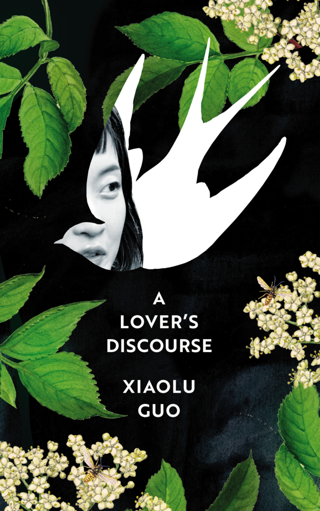Cover: 9781784743505 | A Lover's Discourse | Xiaolu Guo | Taschenbuch | Trade paperback (UK)