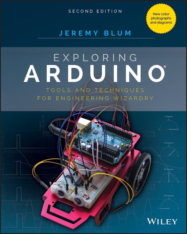 Cover: 9781119405375 | Exploring Arduino | Tools and Techniques for Engineering Wizardry