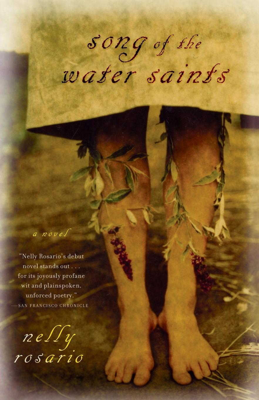 Cover: 9780375725494 | Song of the Water Saints | A Novel | Nelly Rosario | Taschenbuch