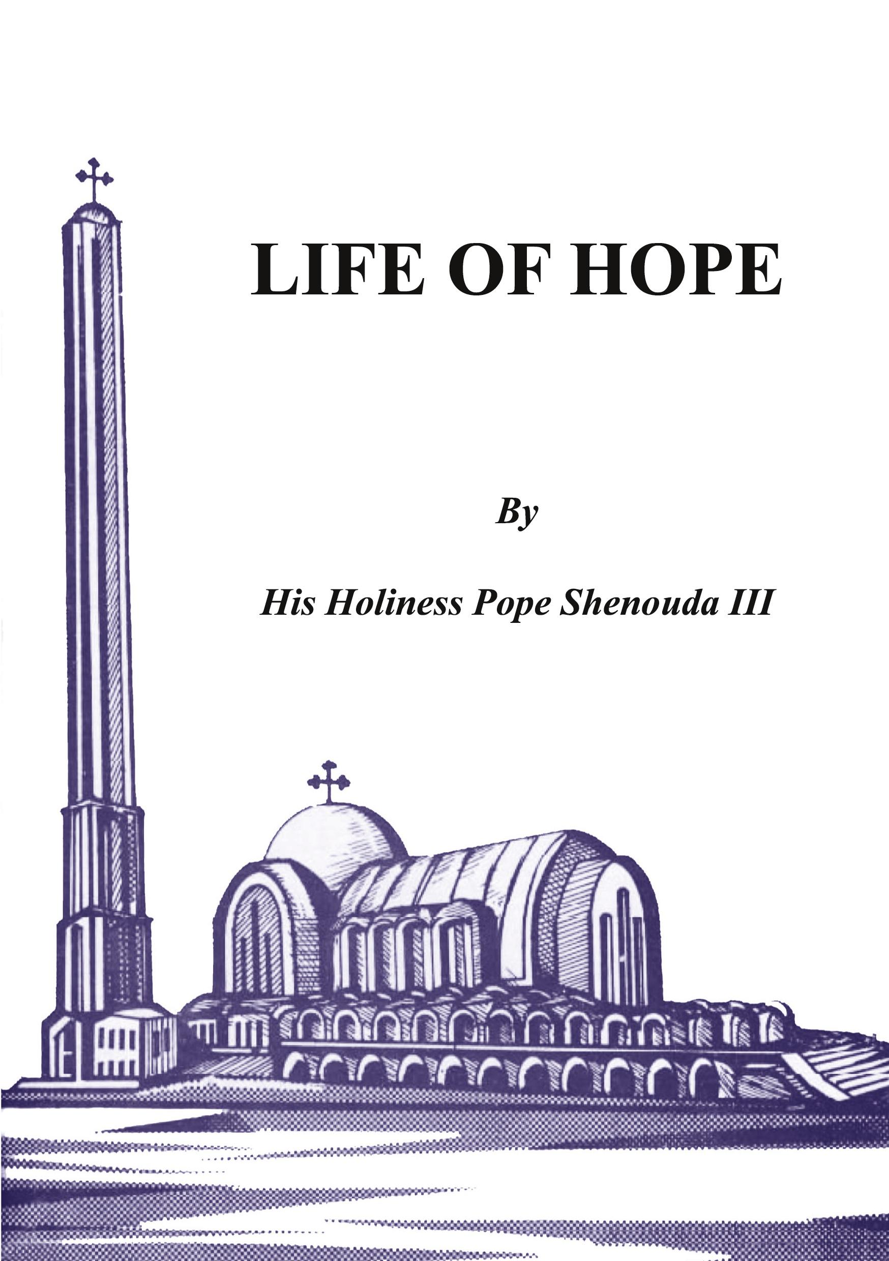 Cover: 9780995363441 | Life of Hope | H. H. Pope Shenouda Iii | Taschenbuch | Englisch | 1999