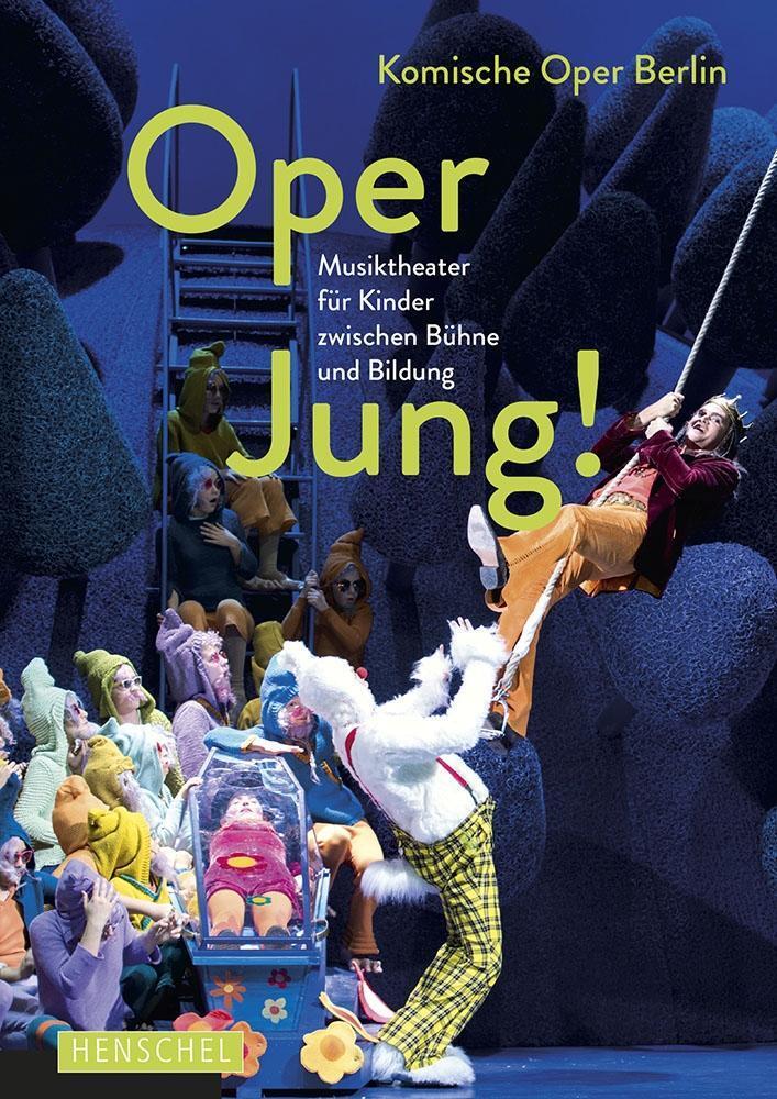 Cover: 9783894878016 | Oper jung! | Musiktheater für Kinder zwischen Bühne und Bildung | Buch