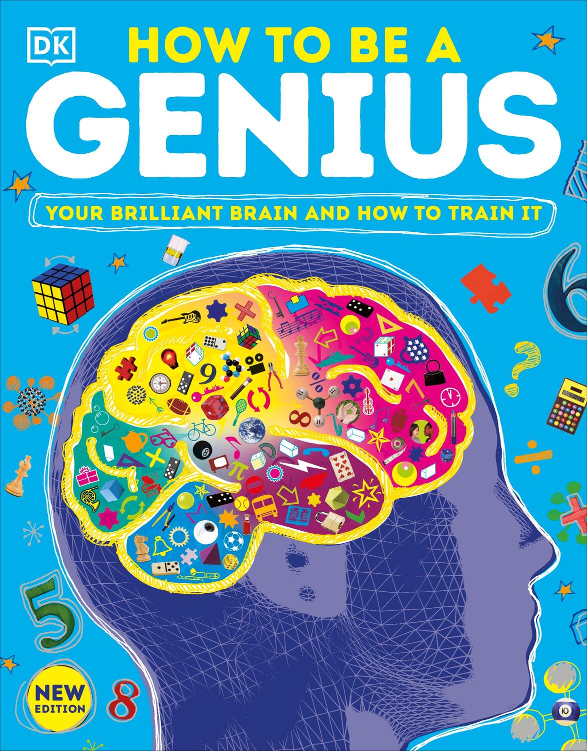 Cover: 9780241515259 | How to be a Genius | Your Brilliant Brain and How to Train It | DK