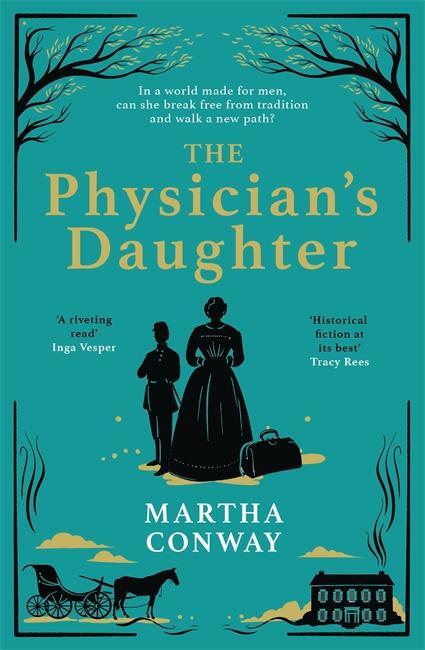 Cover: 9781838778217 | The Physician's Daughter | Martha Conway | Taschenbuch | 400 S. | 2023