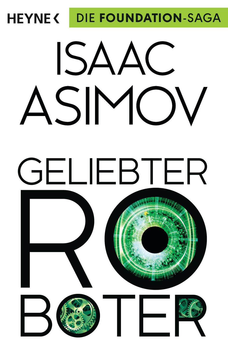 Cover: 9783453528437 | Geliebter Roboter | Isaac Asimov | Taschenbuch | 208 S. | Deutsch