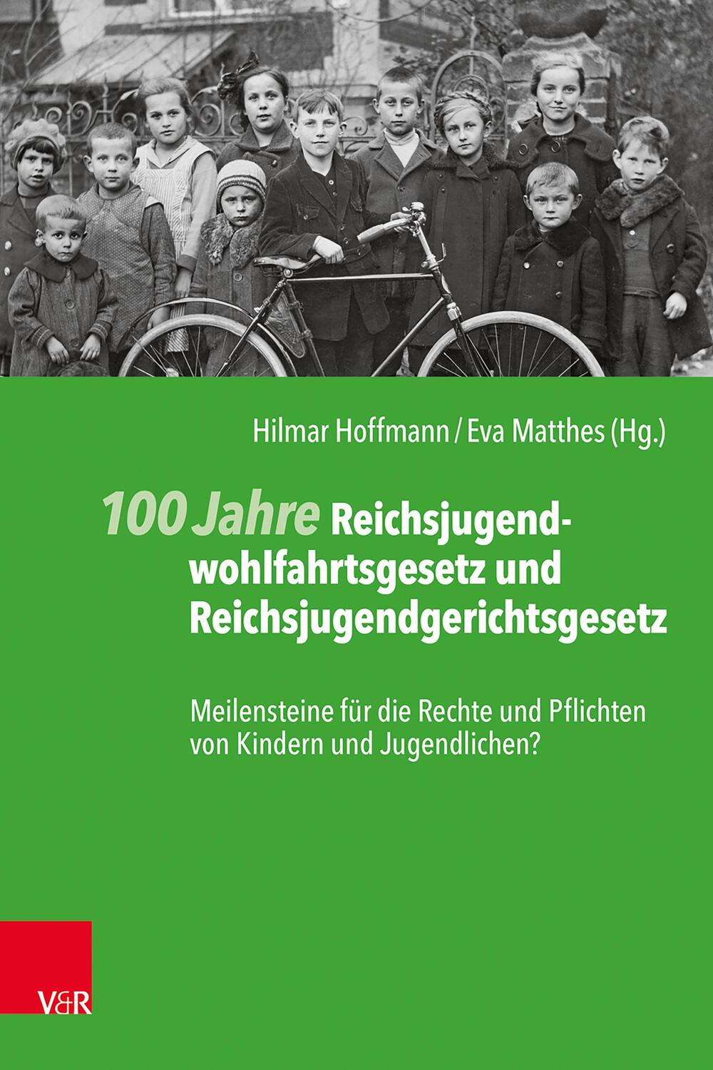 Cover: 9783525700051 | 100 Jahre Reichsjugendwohlfahrtsgesetz und Reichsjugendgerichtsgesetz