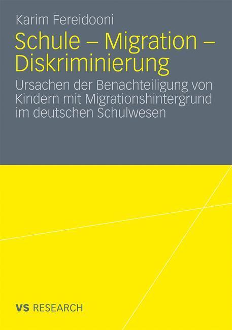 Cover: 9783531176352 | Schule - Migration - Diskriminierung | Karim Fereidooni | Taschenbuch