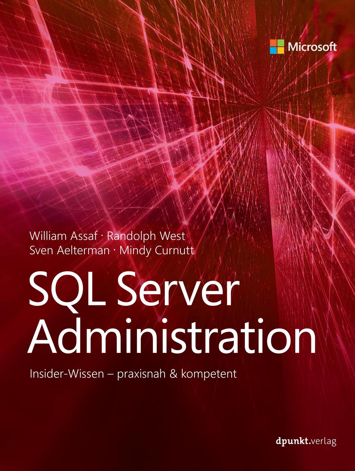 Cover: 9783864905841 | SQL Server Administration | Insider-Wissen - praxisnah & kompetent