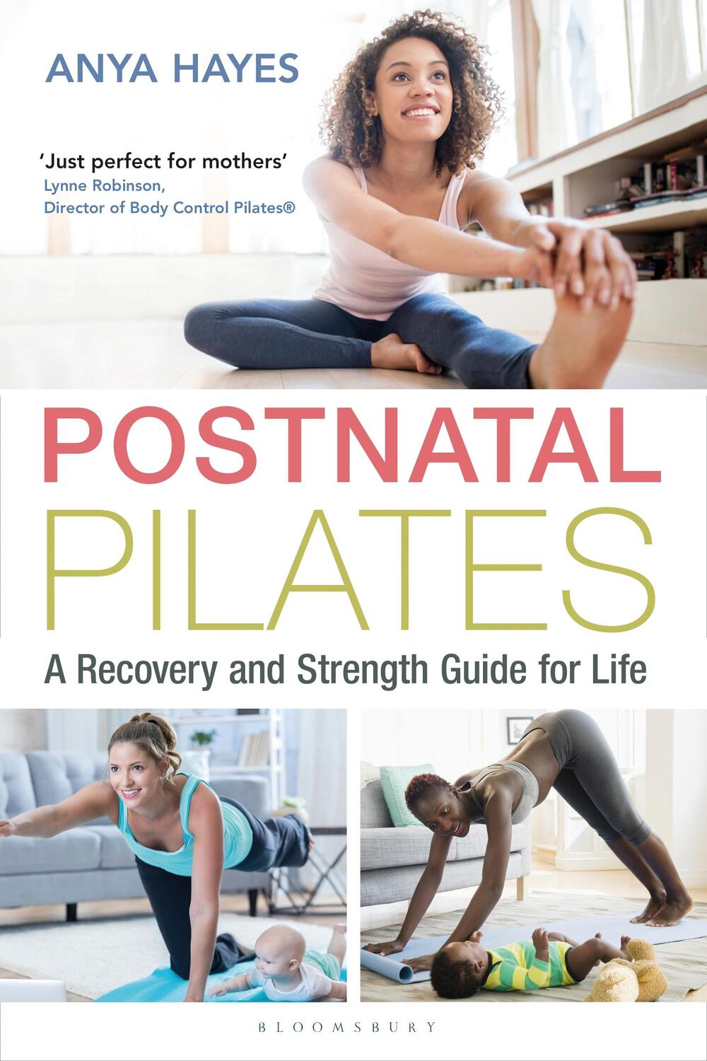 Cover: 9781472962171 | Postnatal Pilates | A Recovery and Strength Guide for Life | Hayes