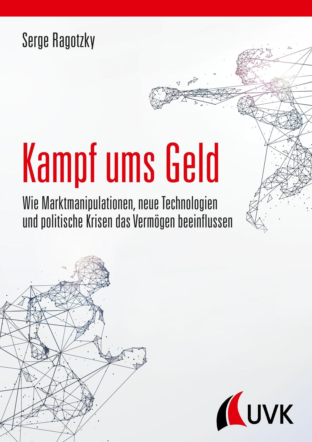 Cover: 9783867648950 | Kampf ums Geld | UVK | EAN 9783867648950