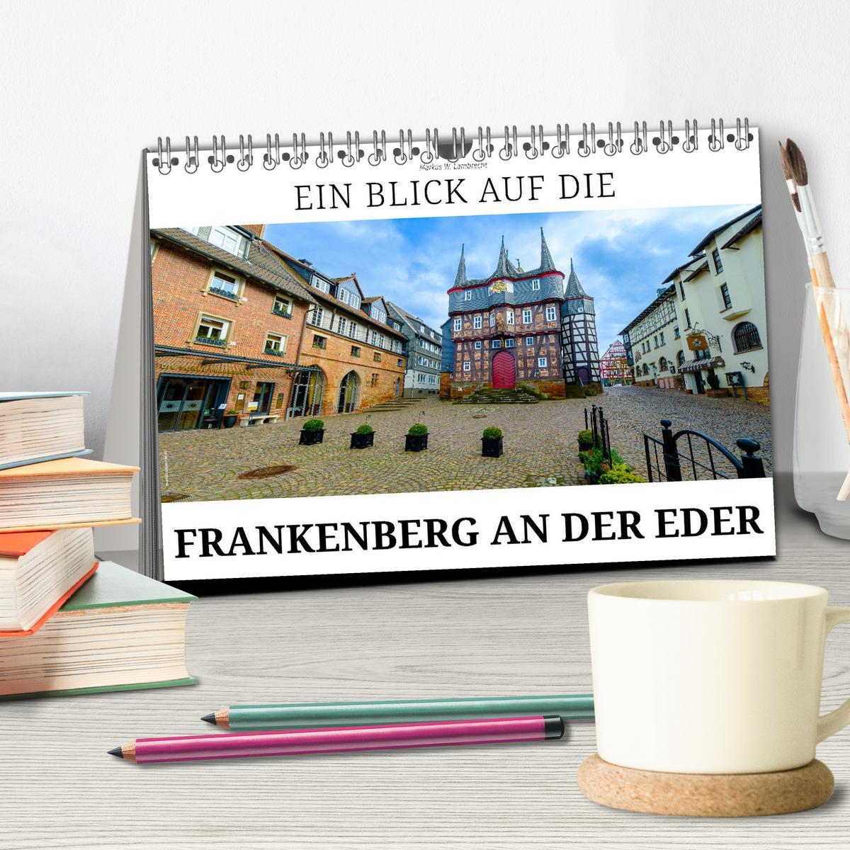 Bild: 9783435434695 | Ein Blick auf Frankenberg an der Eder (Tischkalender 2025 DIN A5...