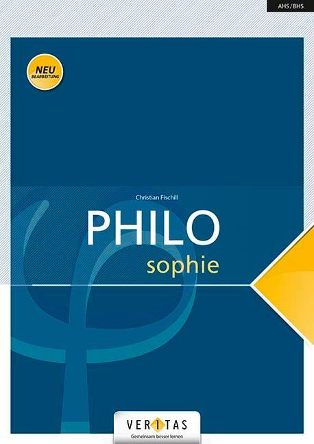Cover: 9783710137570 | PHILOsophie. Psychologie/ Philosophie - Buch | Christian Fischill