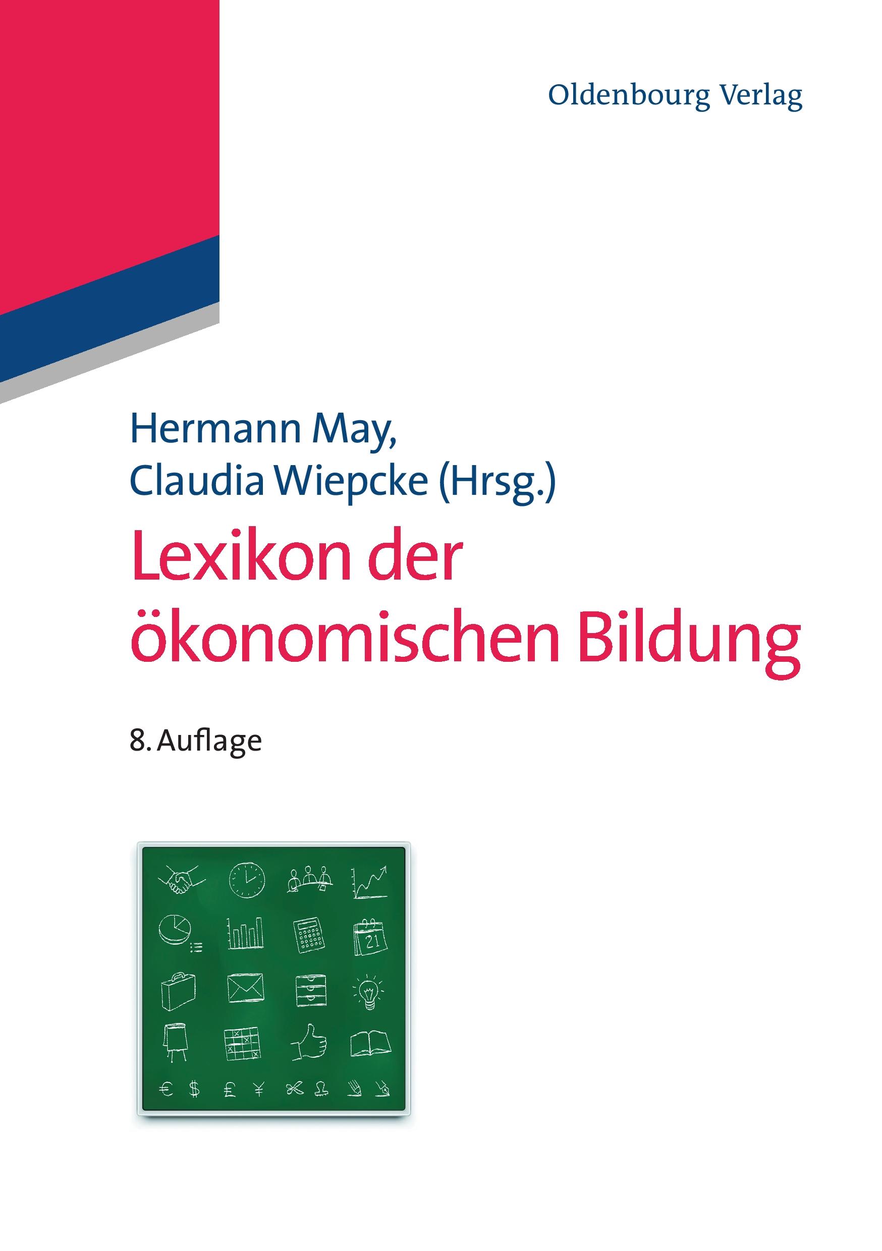 Cover: 9783486705416 | Lexikon der ökonomischen Bildung | Claudia Wiepcke (u. a.) | Buch | XX