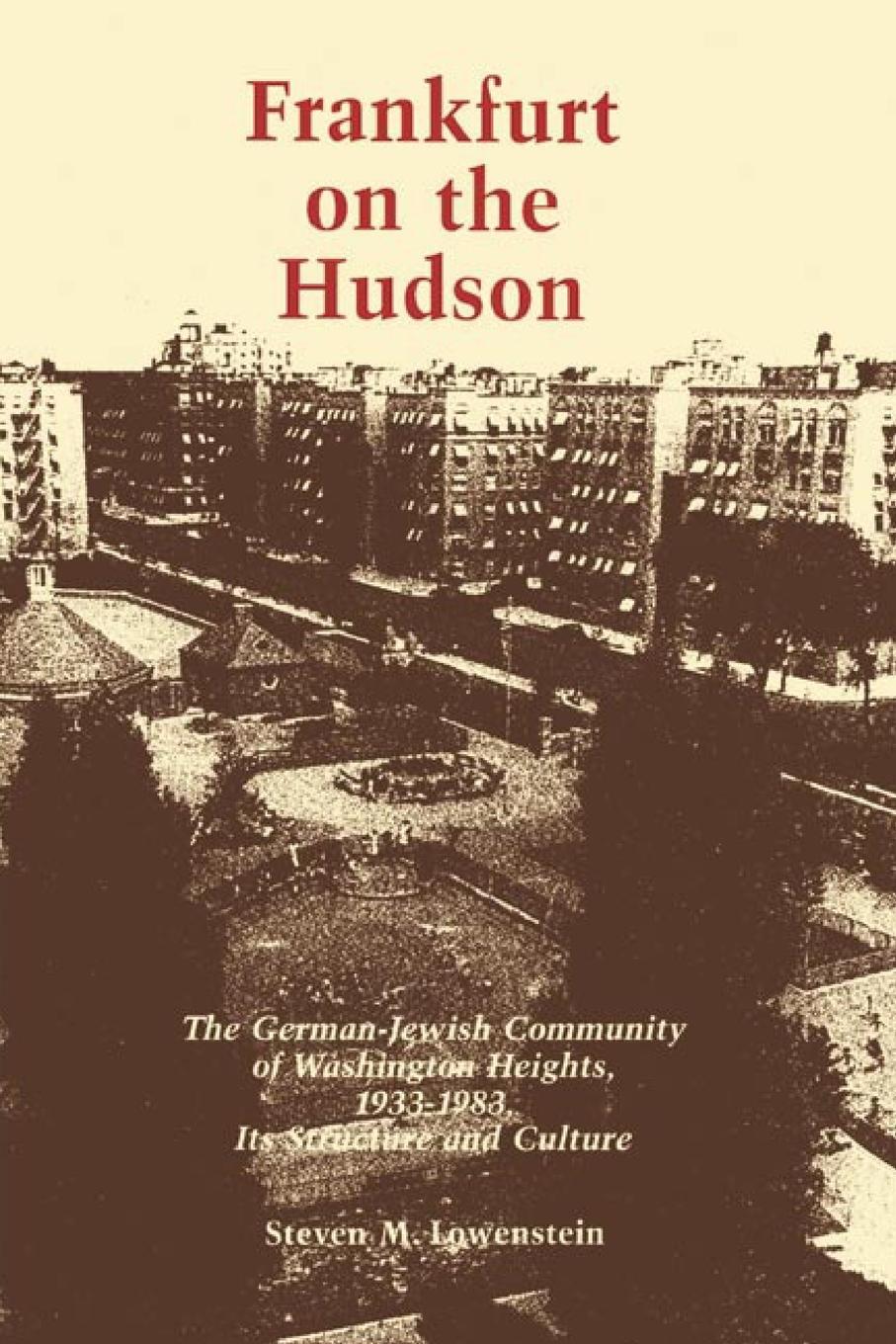 Cover: 9780814323854 | Frankfurt on the Hudson | Steven M. Lowenstein | Taschenbuch | 2000